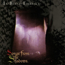 In Blind Embrace: Songs From the Shadows